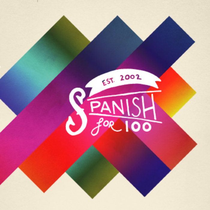 Spanish for 100 — Six Song Ep